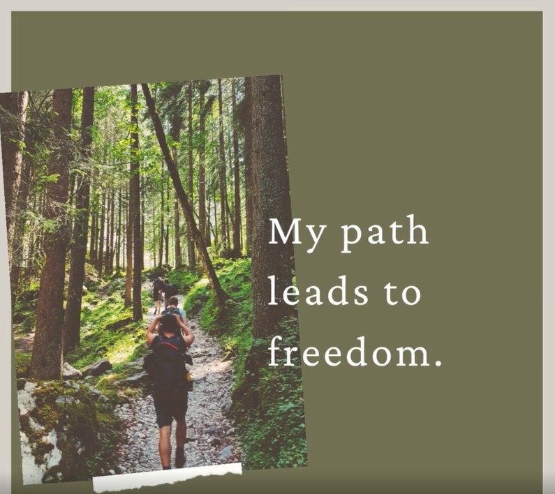 My path leads to freedom