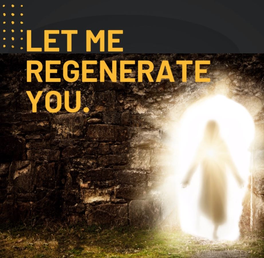 Get With It - Let Me regenerate you - A Radical Difference