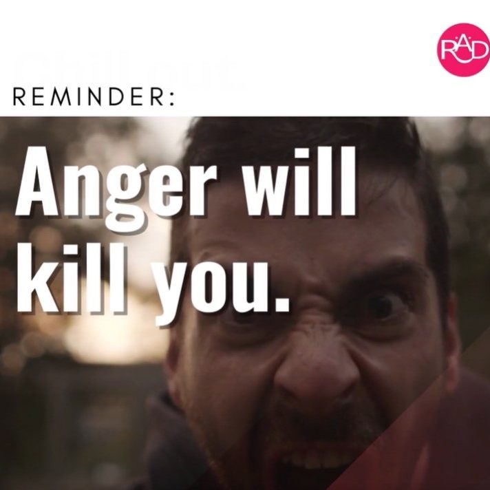 Anger will kill you