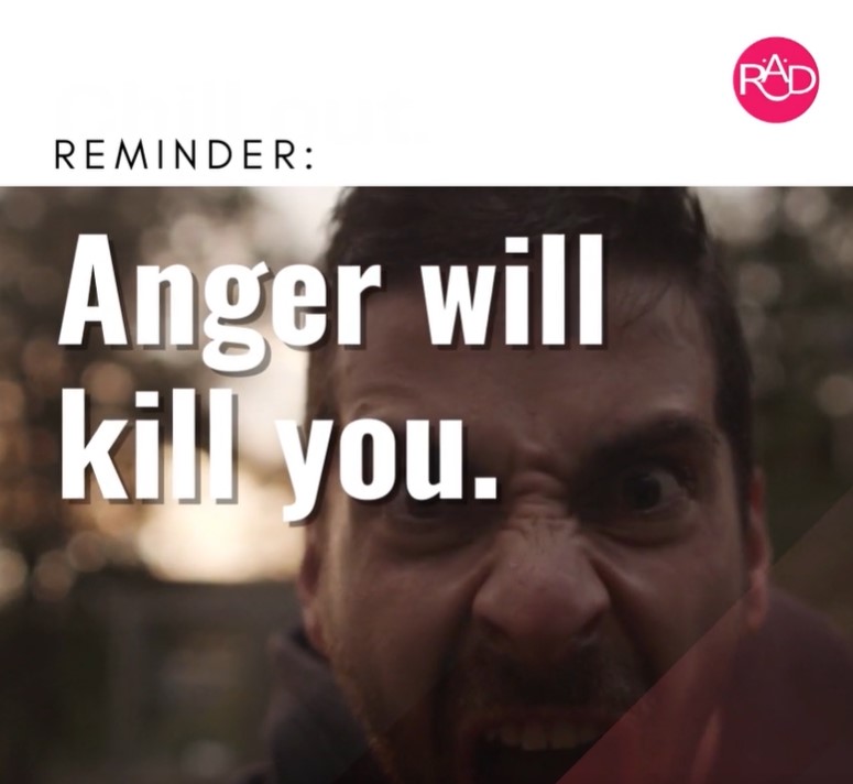 Anger will kill you