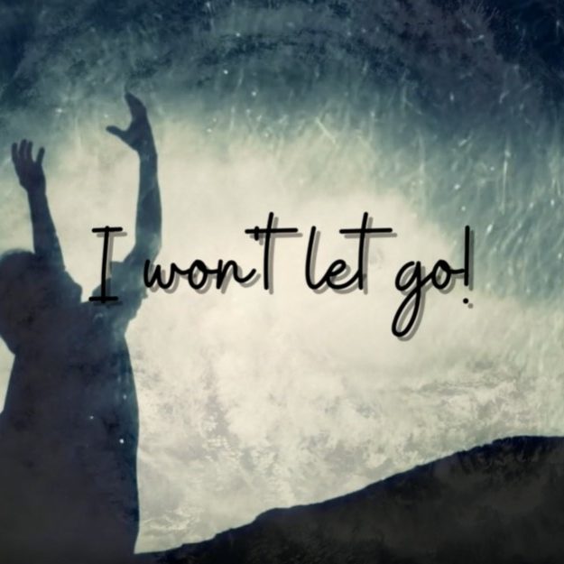 I won't let go