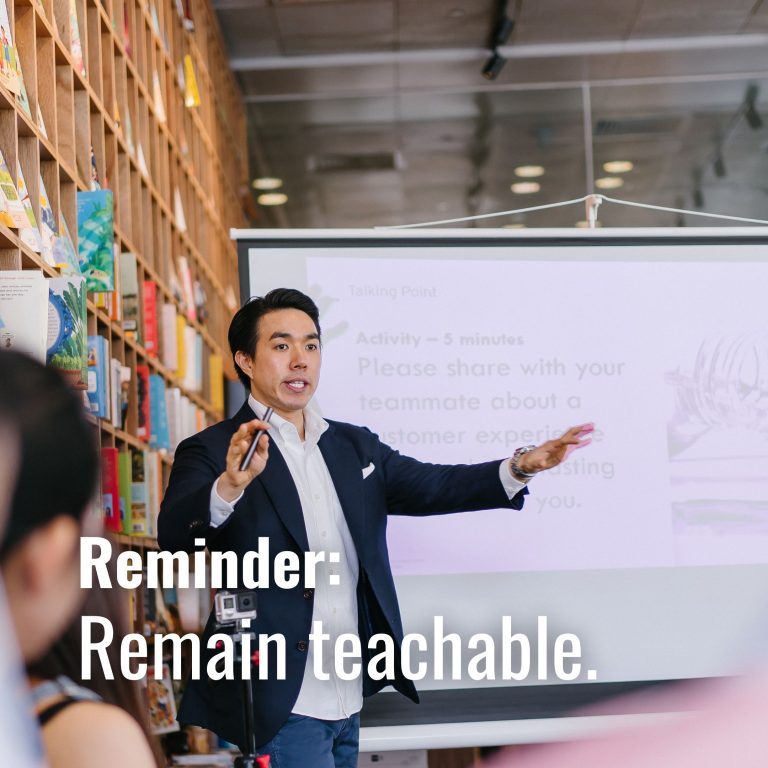 Remain teachable.