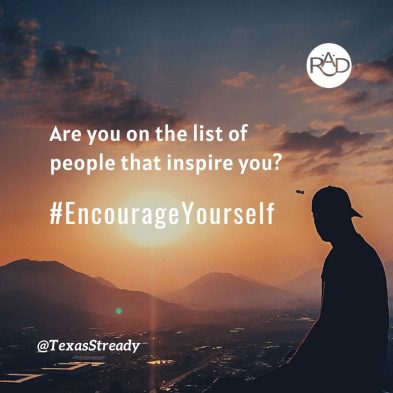 August 7, 2025-#EncourageYourself