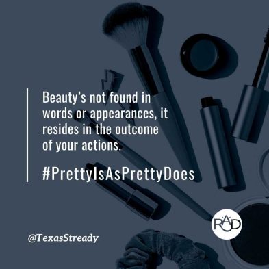 March 26, 2025-#PrettyisAsPrettyDoes
