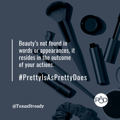 March 26, 2024-#PrettyisAsPrettyDoes
