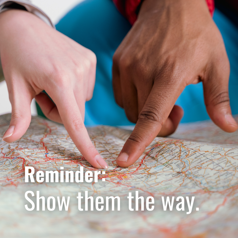 Show them the way