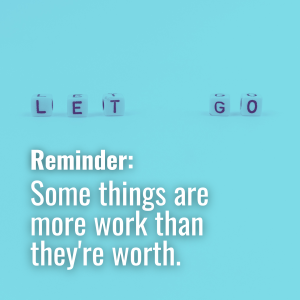 Get With It - Some things are more work than they’re worth 