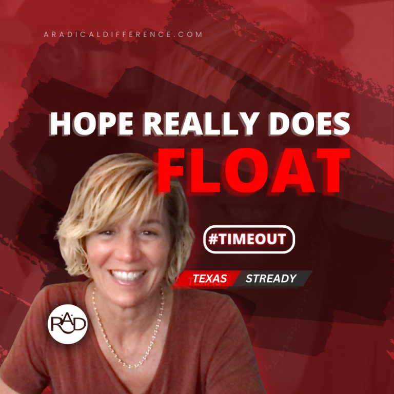 Timeout—Hope Really Does Float …breathe in and trust. #timeout #aradicaldifference #getwithit #inspiration