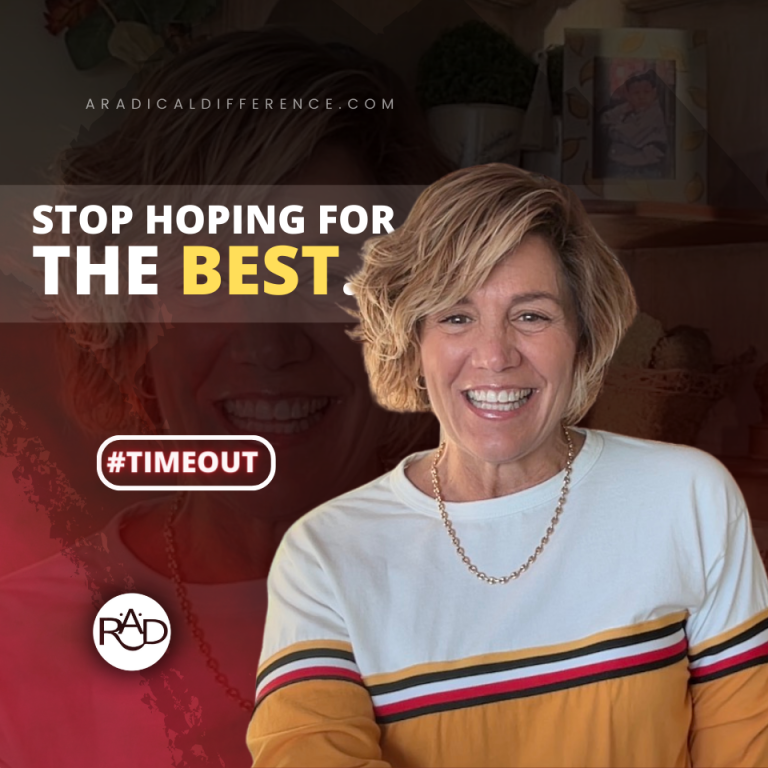 Timeout—Stop Hoping for the Best
