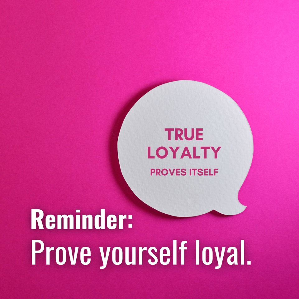 Prove yourself loyal. 👑
