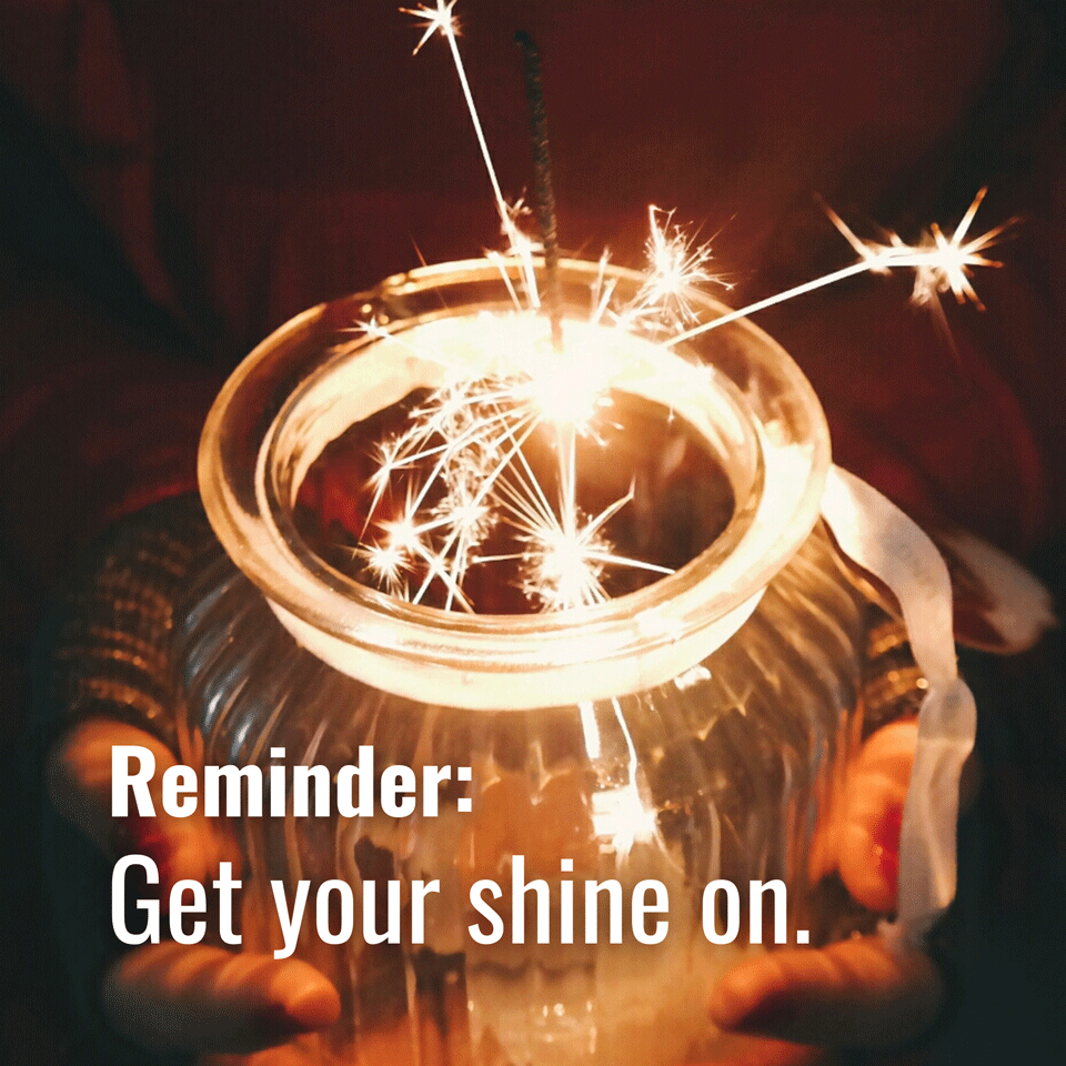 Get your shine on. 🌟