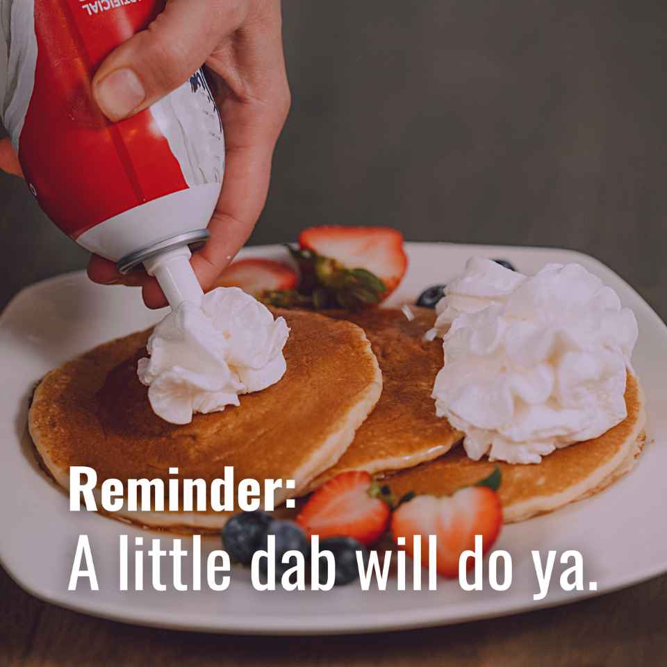 A little dab will do ya 🥞