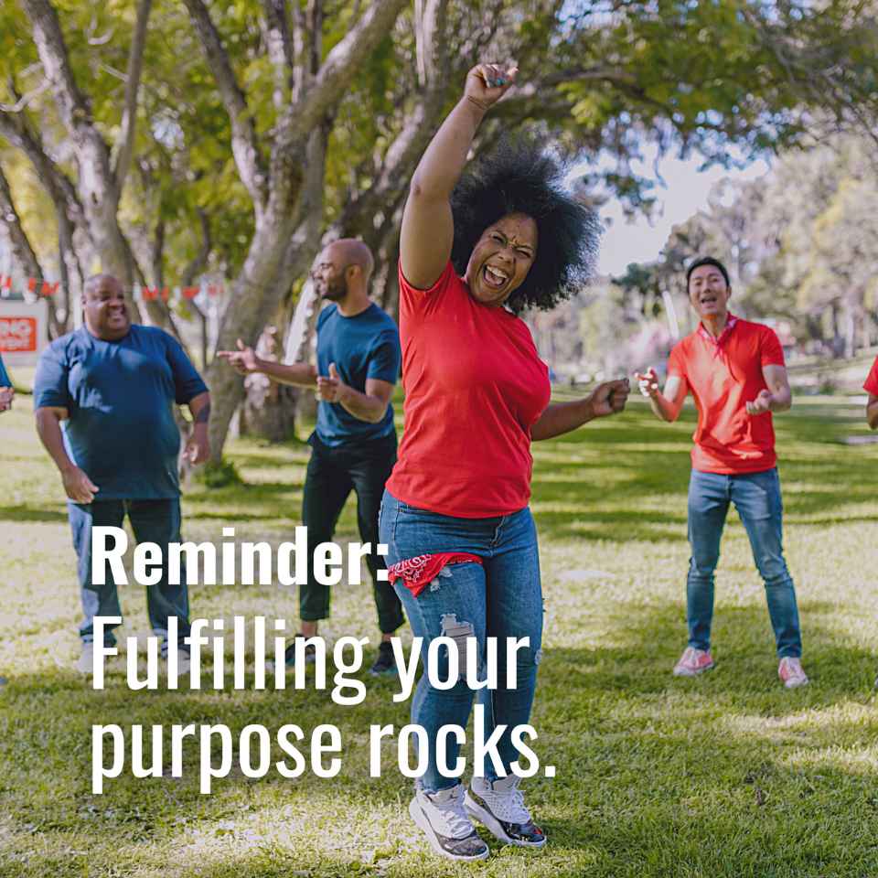 Fulfilling your purpose rocks 🚀