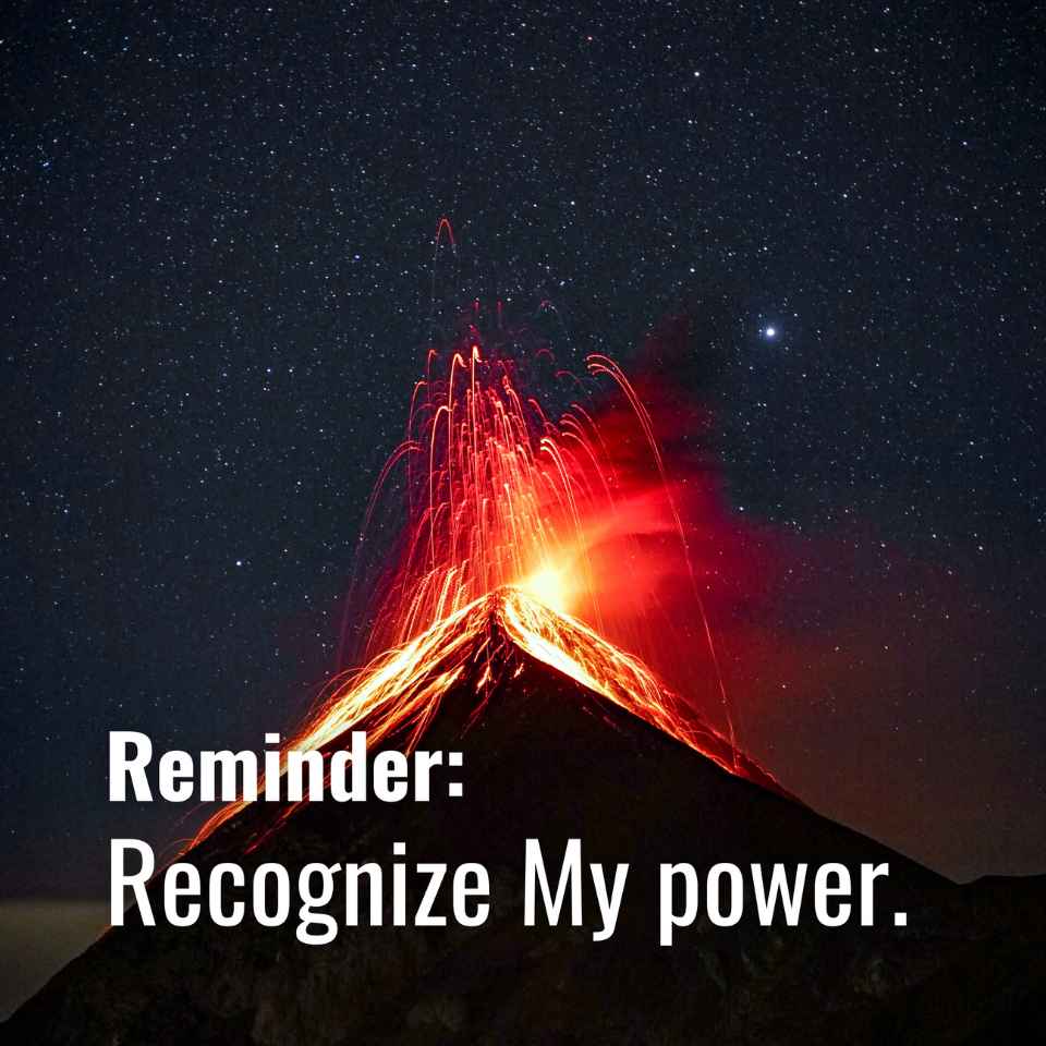 Recognize My power 🌋