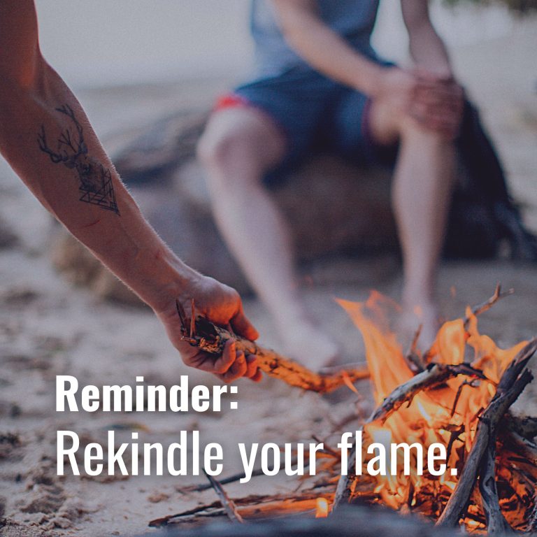 Rekindle your flame 🔥 Rekindle your flame 🔥