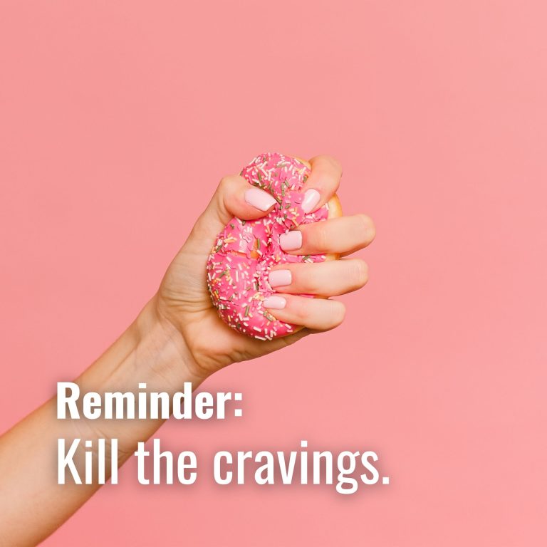 Kill the cravings 🍩