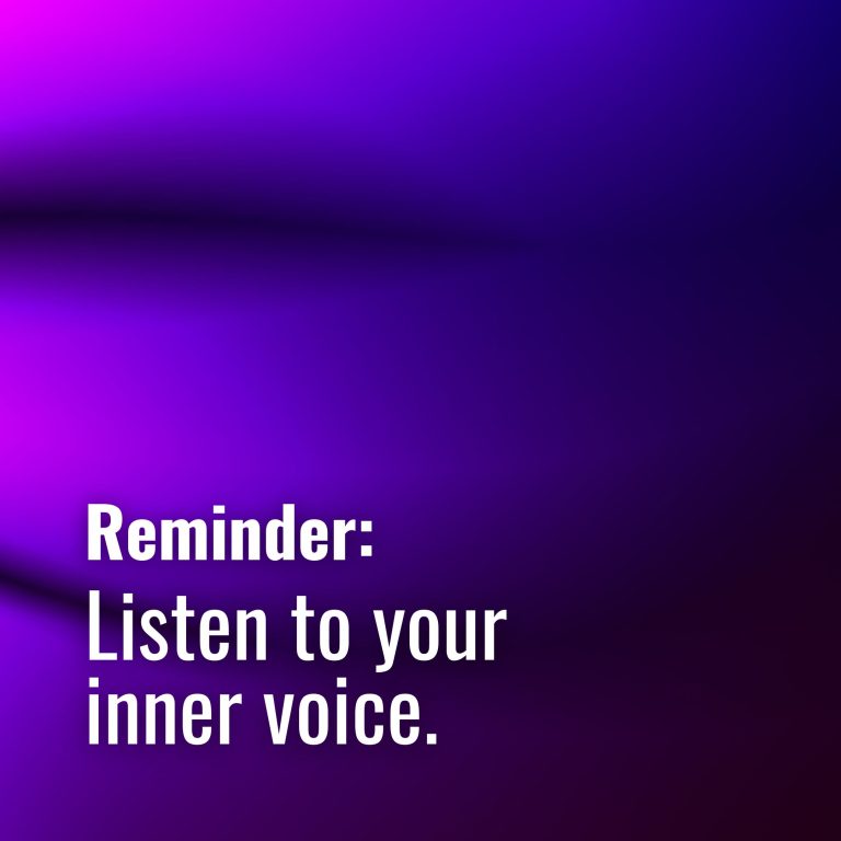 Listen to your inner voice 😇 Listen to your inner voice 😇